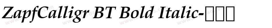 ZapfCalligr BT Bold Italic字体转换